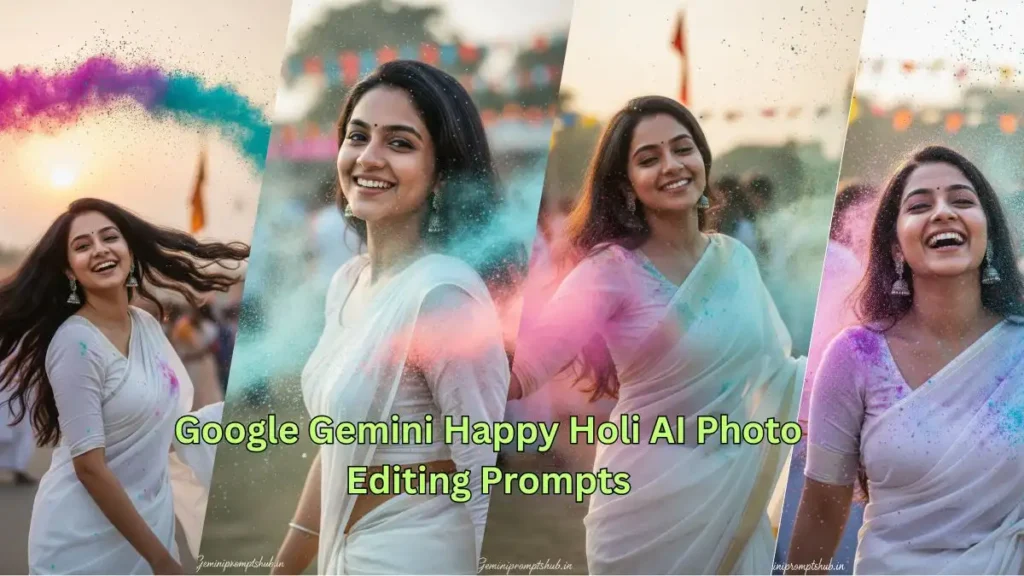 Google Gemini Happy Holi AI Photo Editing Prompts