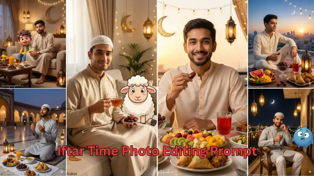 Iftar Time Photo Editing Prompt